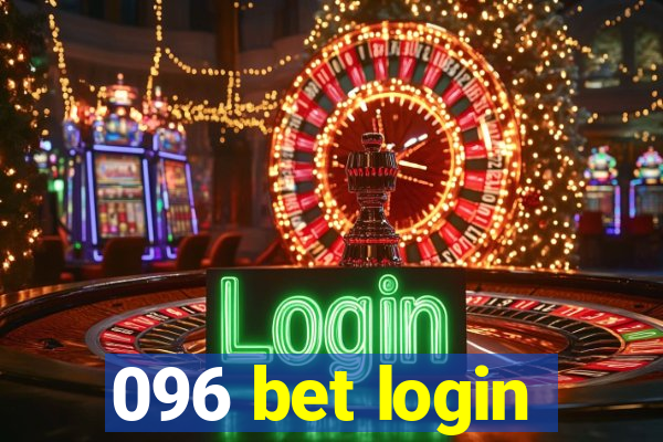 096 bet login